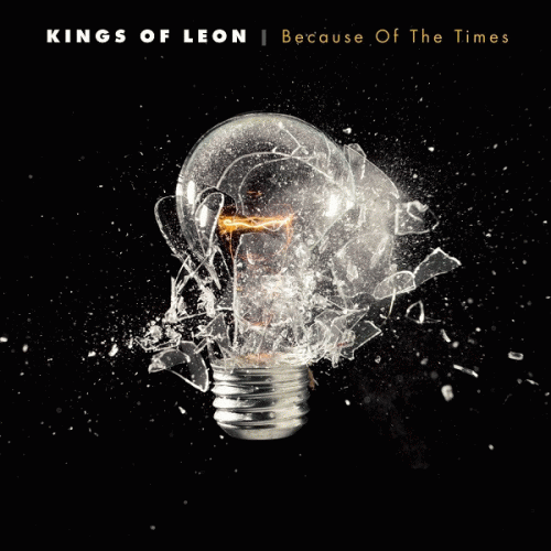 Kings of Leon : Because of the Times